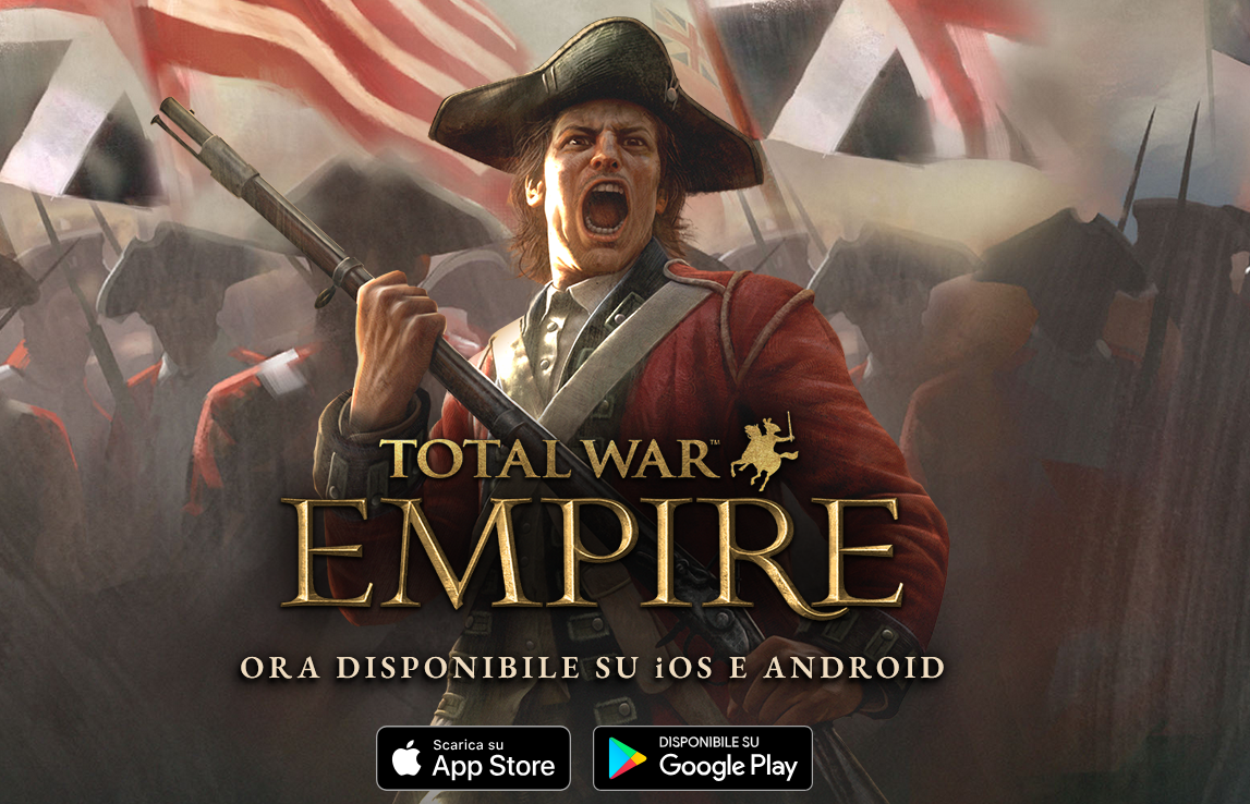 Total War Empire: Adesso disponibile su dispositivi mobile iOS e Android